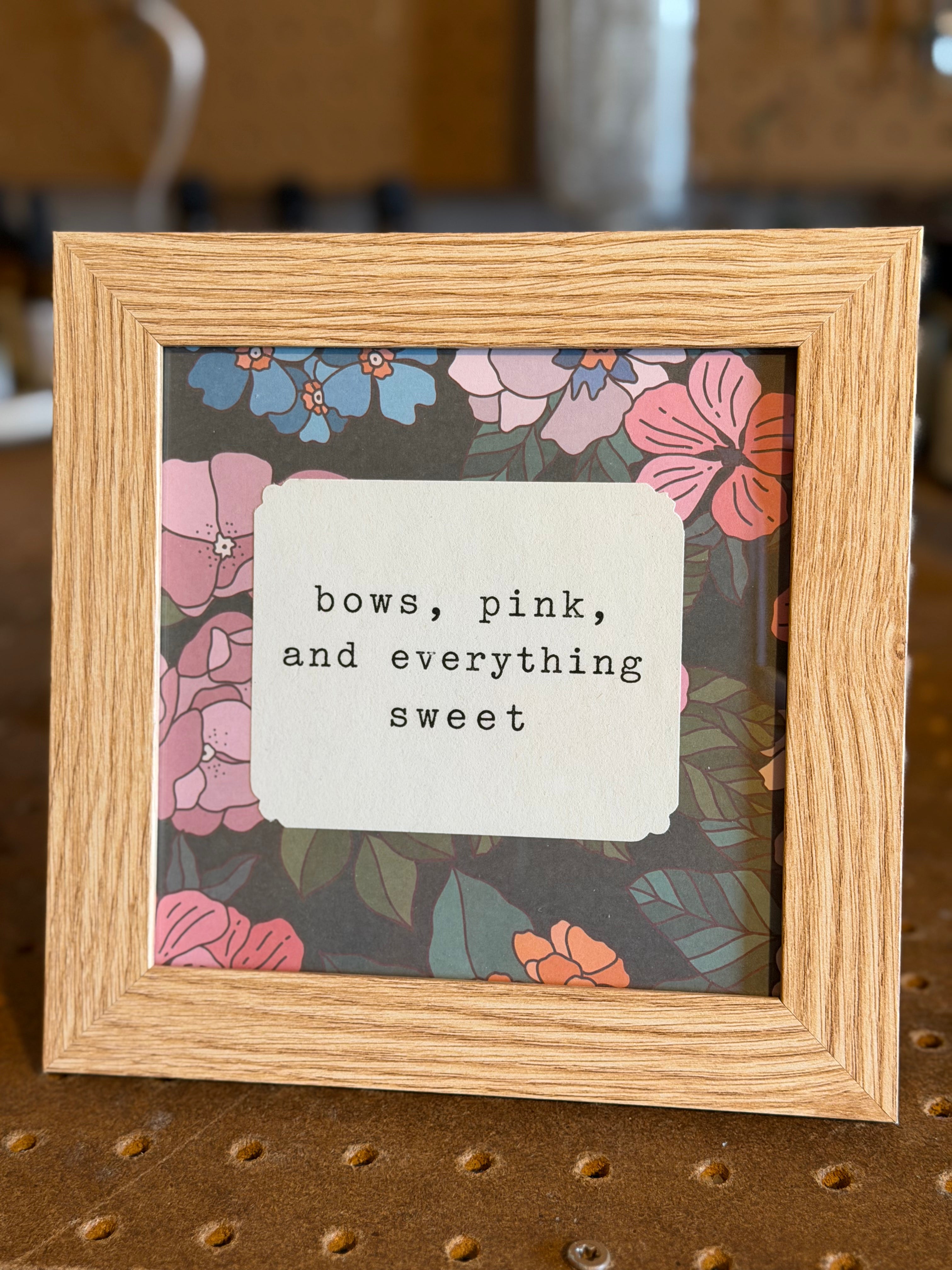 "Bows, pink, & everything sweet."